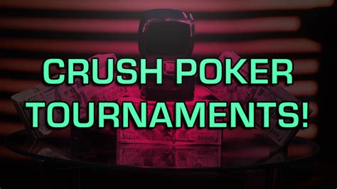 MTT Poker Strategy from Proven Winners – Crush .